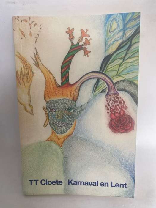 Karnaval en lent, is een gedig - Theunis Theodorus Cloete