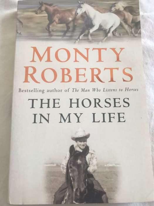 The Horses in My Life - Monty Roberts