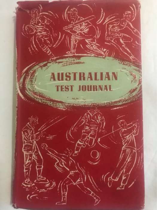 Australian Test Journal, A Diary of the Test Matches Australia v. England 1954-55 - John Arlott