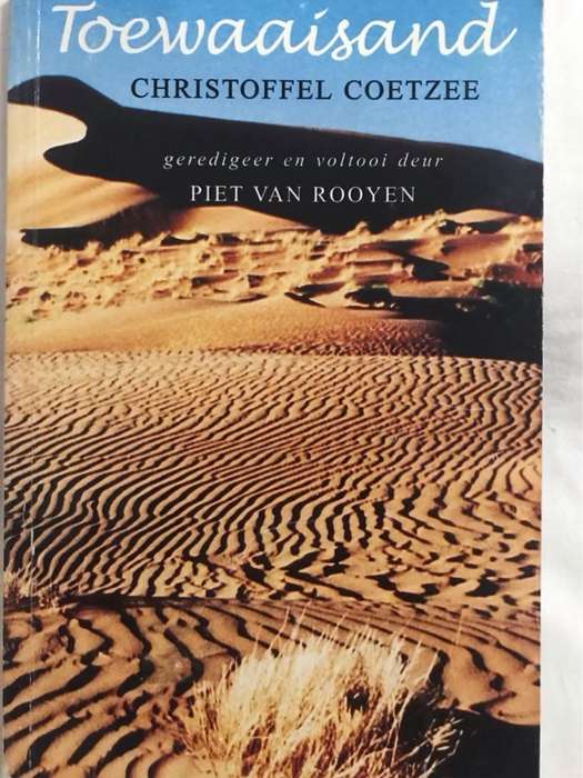 Toewaaisand - Christoffel Coetzee, Piet H. Van Rooyen