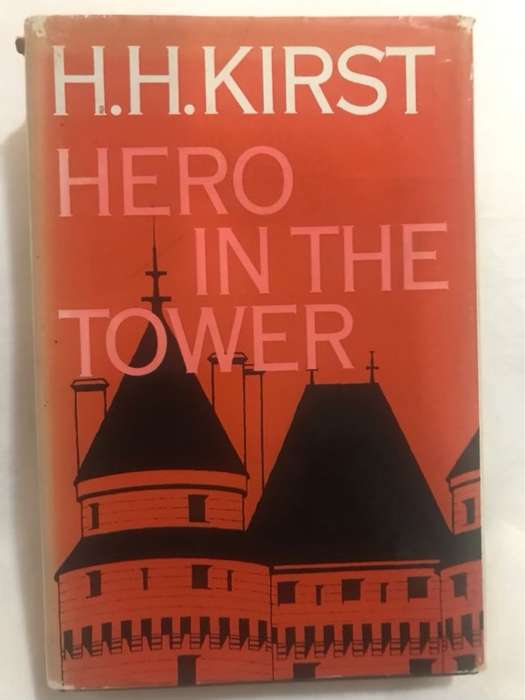 Hero in the Tower - H.H.Kirst