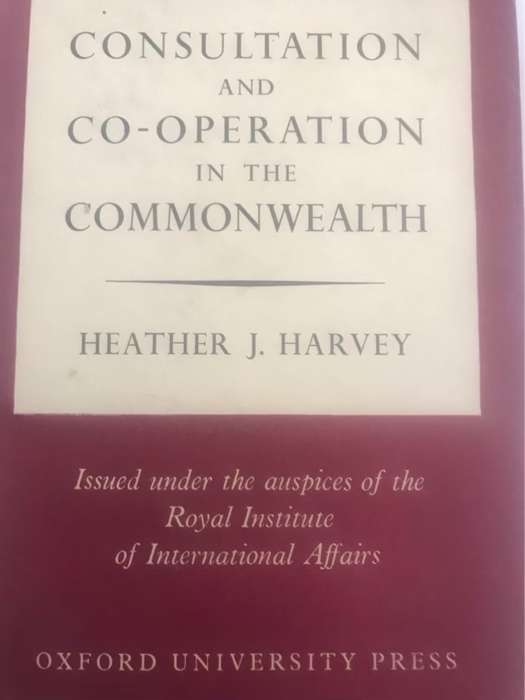 Consultation and Co-operation in the Commonwealth - Heather J.Harvey