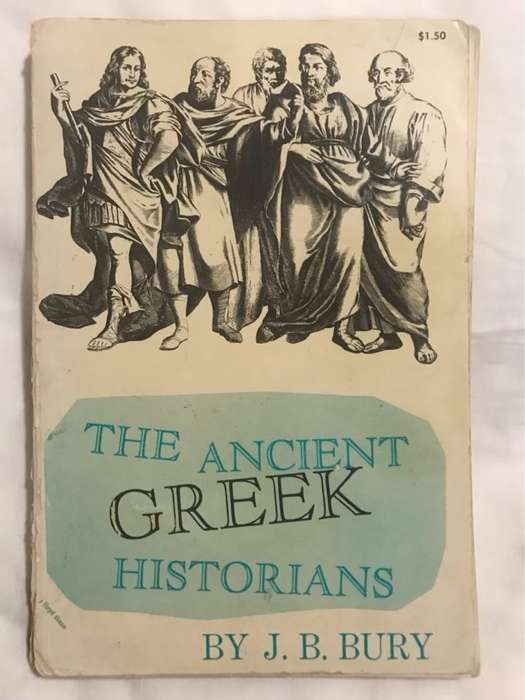 The Ancient Greek Historians - J.B.Bury