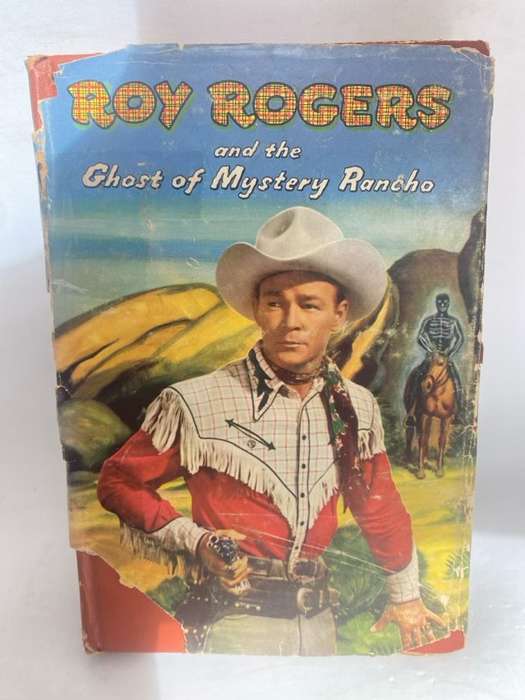 Roy Rogers And The Ghost Of Mystery Rancho - Walker A.Tompkins