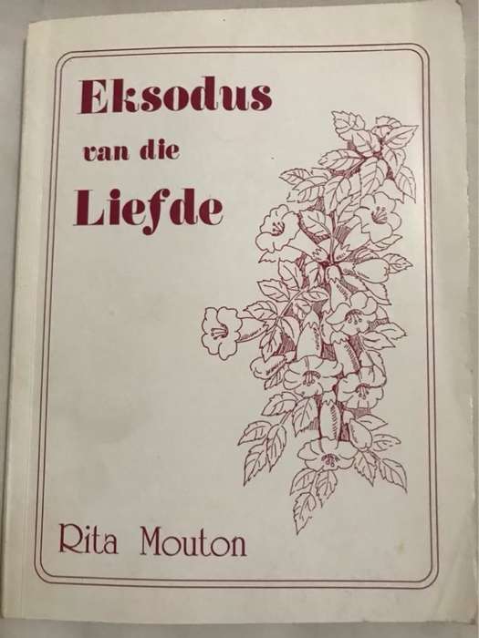 Eksodus van die Liefde - Rita Mouton