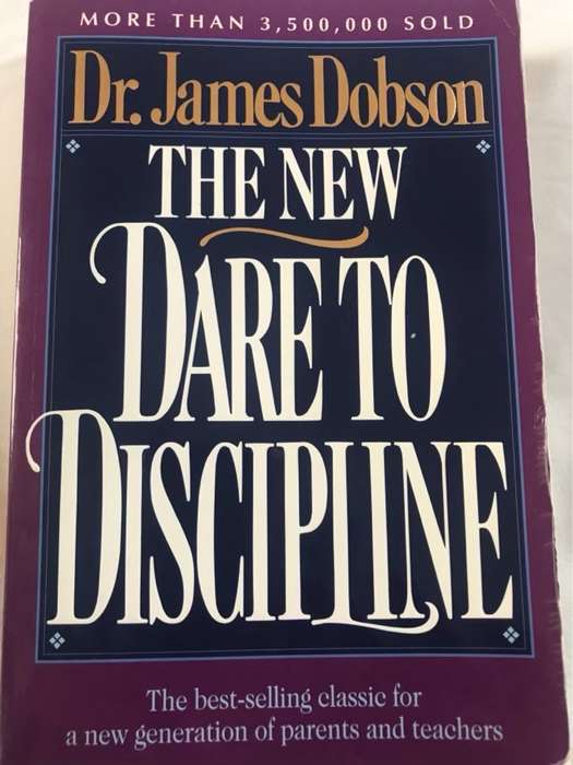 The New Dare to Discipline - James C. Dobson