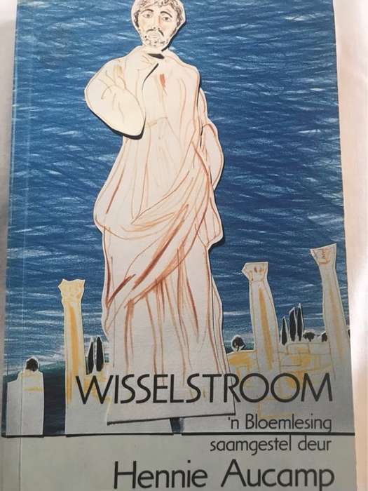 Wisselstroom, homoerotiek in die Afrikaanse verhaalkuns : 'n bloemlesing - Hennie Aucamp