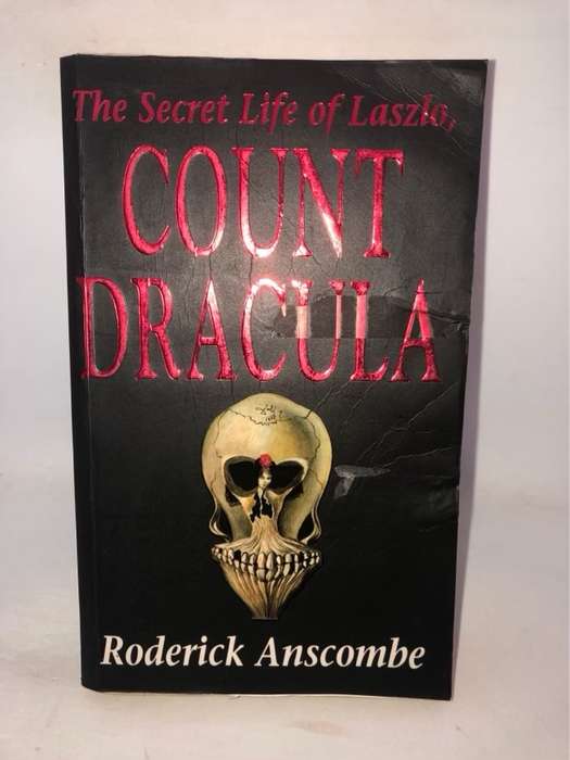 The Secret Life of Laszlo, Count Dracula - Roderick Anscombe