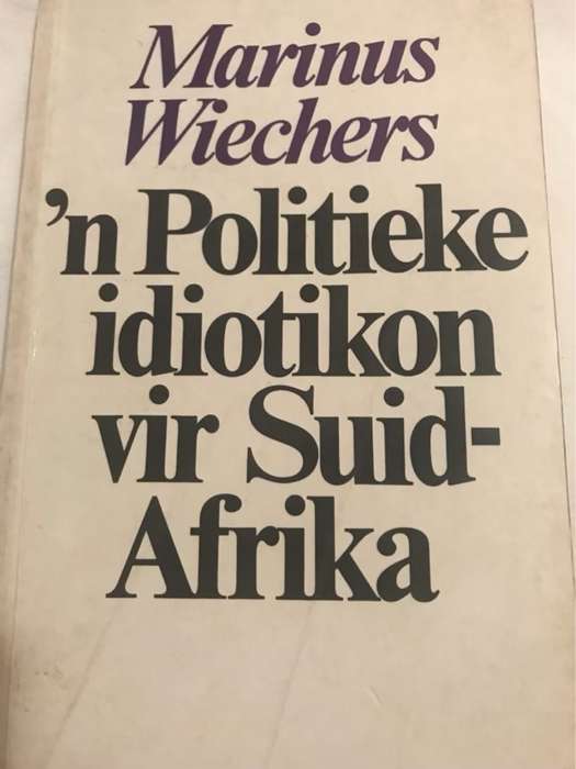 n Politieke idiotikon vir Suid-Afrika - Marinus Wiechers