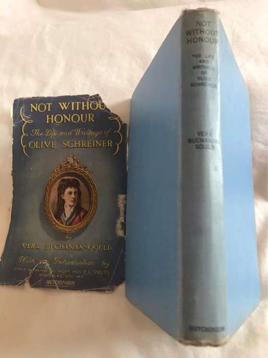Not Without Honour The Life and Writings of Olive Schreiner - Vera Buchanan-Gould