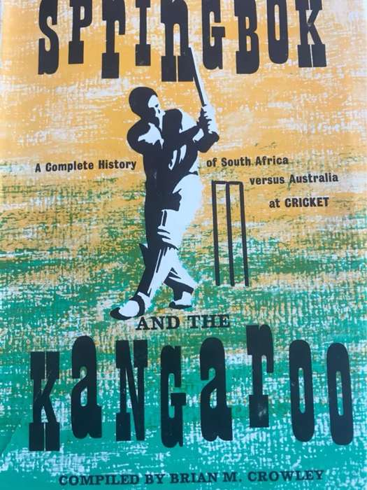 The Springbok and the Kangaroo - Brian M.Crowley