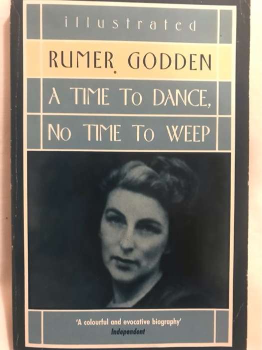 A time to dance, no time to weep - Rumer Godden