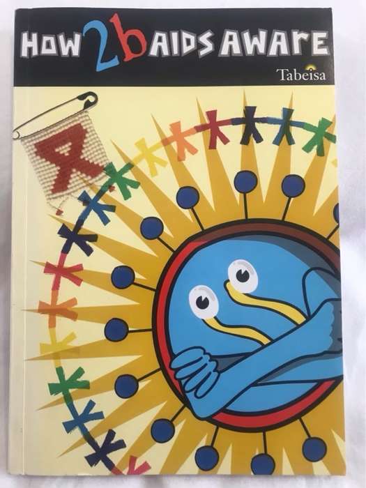 How 2 B AIDS Aware - Tabeisa