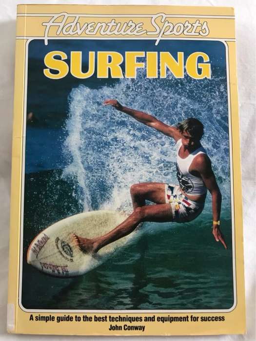 Adventure Sport: Surfing, Surfing - John Conway