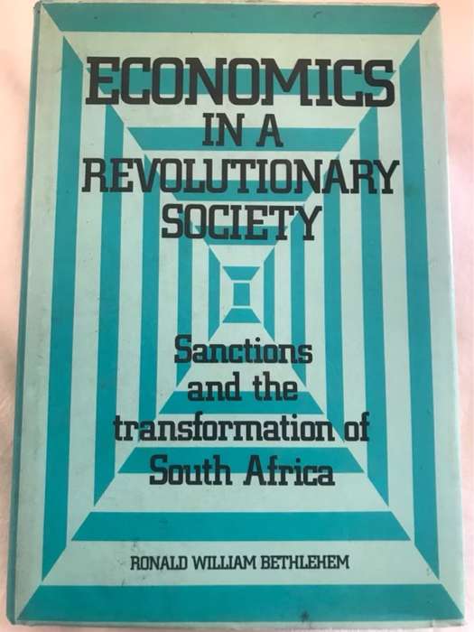 Economics in a Revolutionary Society - Ronald William Bethlehem