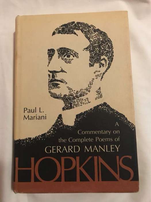A Commentary on the Complete Poems of Gerard Manley Hopkins - Paul L.Mariani