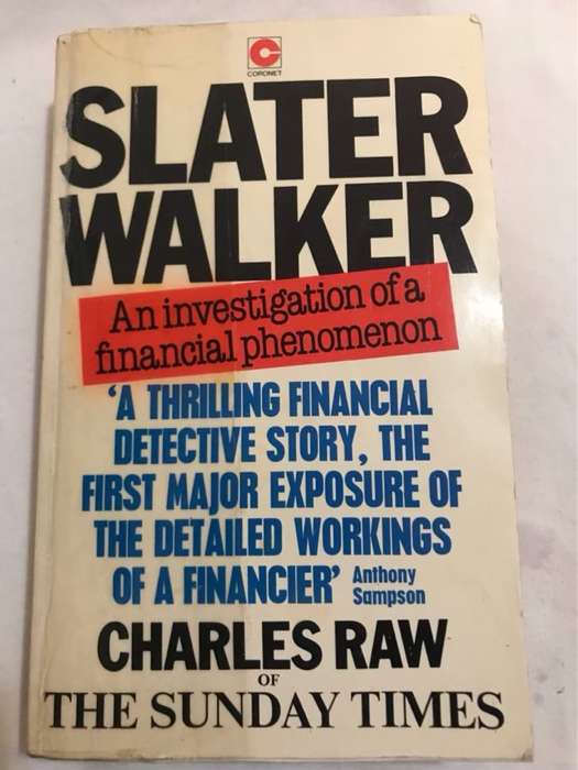 Slater Walker - Charles Raw