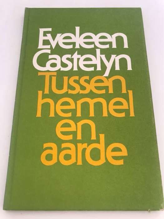Tussen Hemel en Aarde *Signed* - Eveleen Castelyn