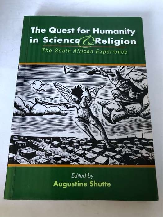 The Quest for Humanity in Science and Religion *Signed*  - Augustine Shutte