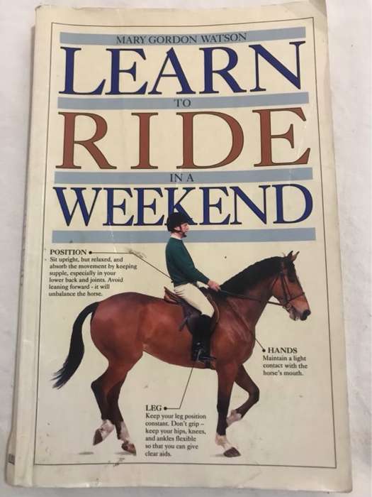 Learn to Ride in a Weekend - Mary Gordon-Watson