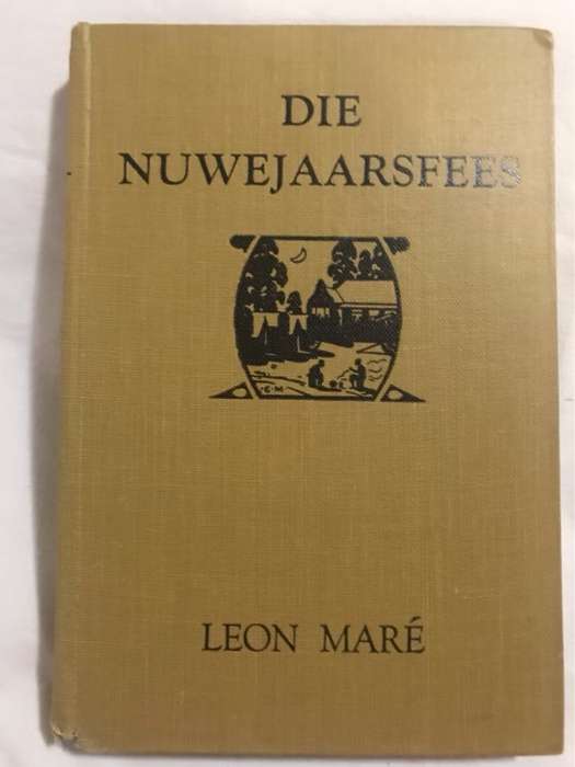 Die Nuwejaarsfees - Leon Mare