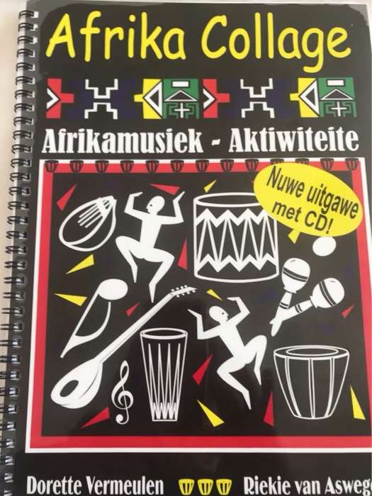 Afrika Collage, Afrikamusiek-Aktiwiteite - Dorette Vermrulen&Riekie Van Aswegen