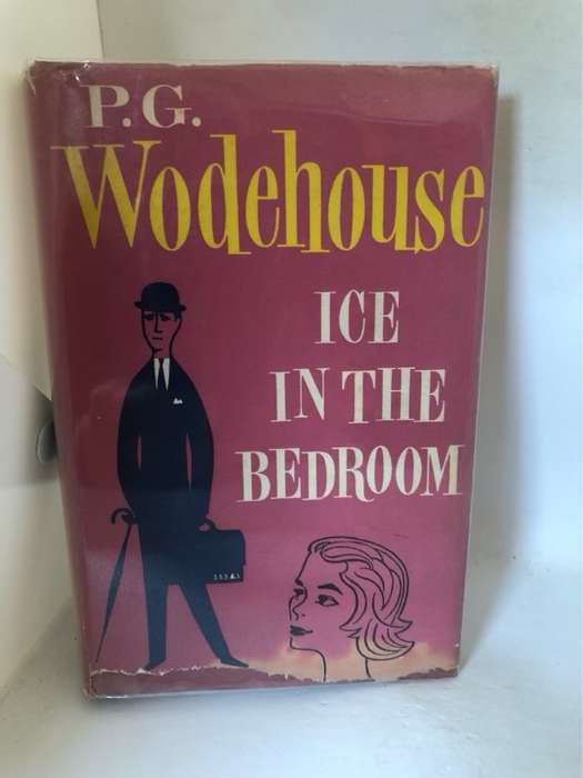 Ice in the Bedroom - P.G.Wodehouse