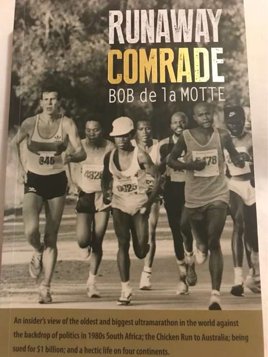 Runaway Comrade, An Autobiography with Dave Hughes - Bob De la Motte