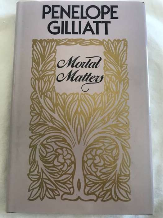 Mortal Matters - Penelope Gilliatt