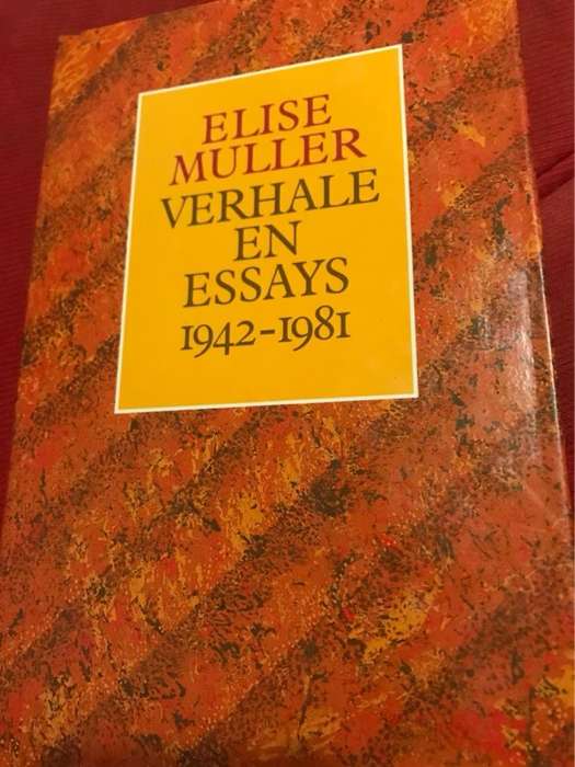 Verhale en essays 1942-1981 - Elise Muller
