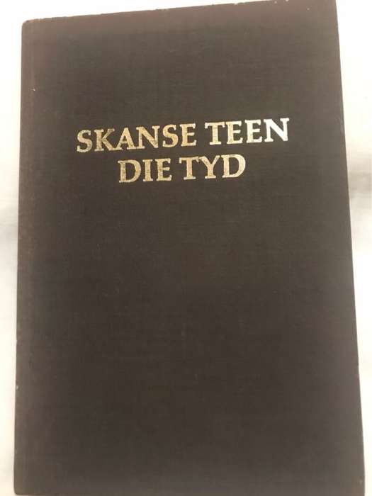 Skanse teen die Tyd, Nr 79 - W.E.G.Louw