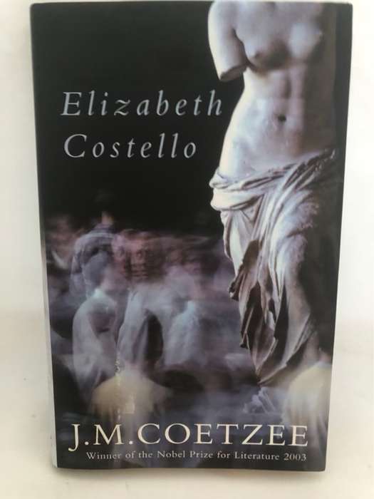 Elizabeth Costello, Eight Lessons - J. M. Coetzee