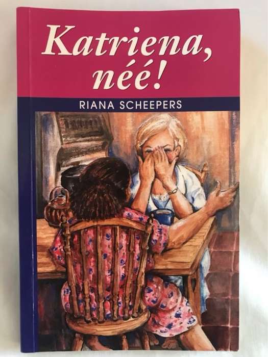 Katriena, nee! - Riana Scheepers
