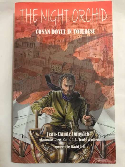 The Night Orchid, Conan Doyle in Toulouse - Jean-Claude Dunyach