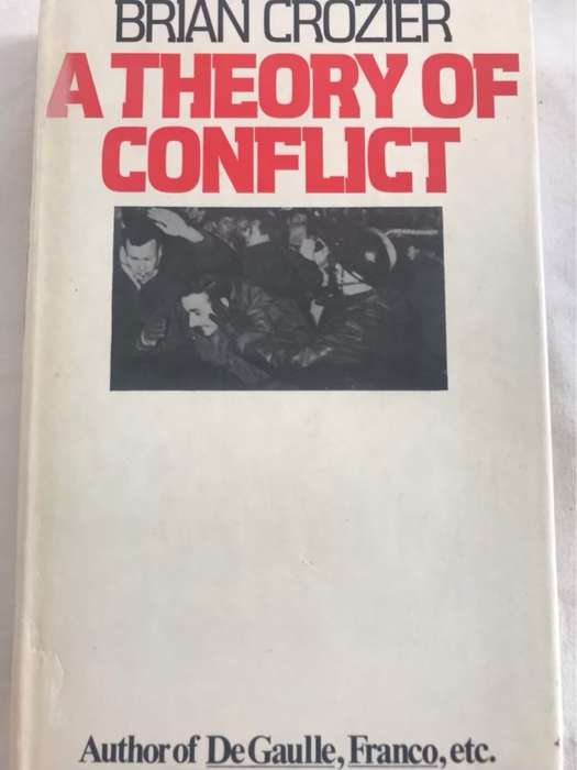 A Theory of Conflict - Brian Crozier