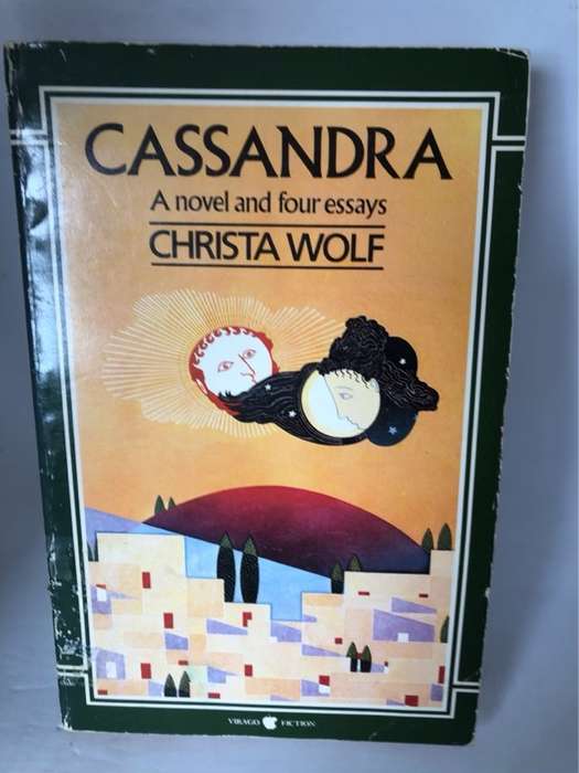 Cassandra - Christa Wolf