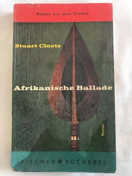 Afrikanische Ballade - Stuart Cloete