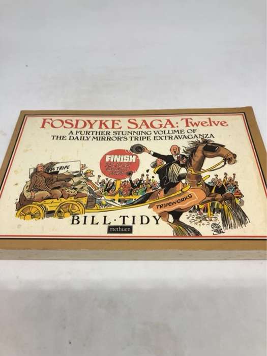 Fosdyke Saga: Twelve - Bill Tidy