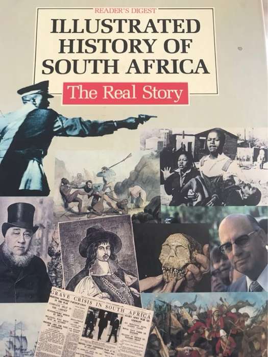 Illustrated history of South Africa, the real story - Reader's Digest Association South Africa