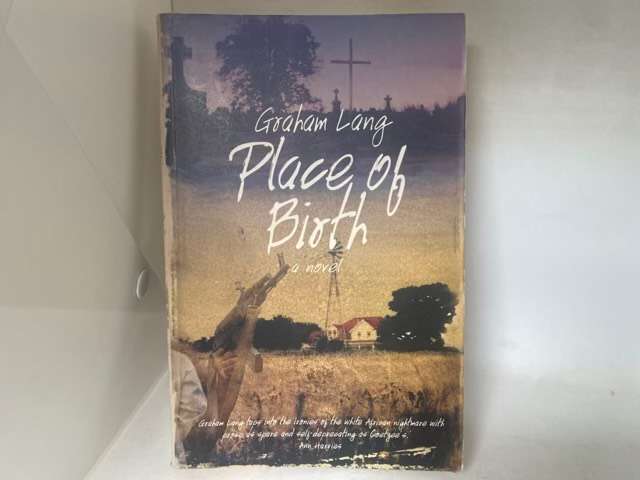 Place of Birth, A Novel - Graham Lang