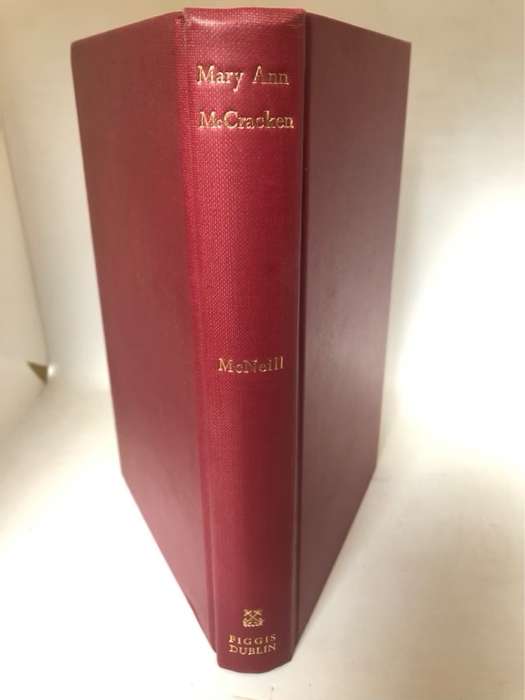 Mary Ann McCracken1770-1866, Her life and times - Mary McNeill