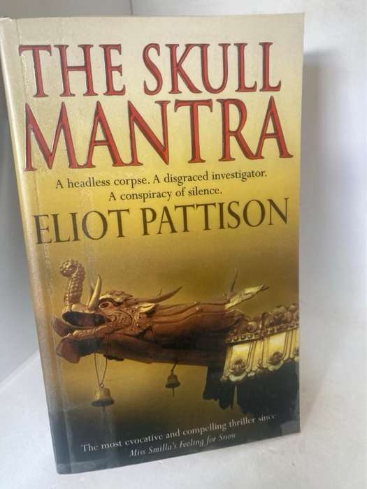 The Skull Mantra - Eliot Pattison