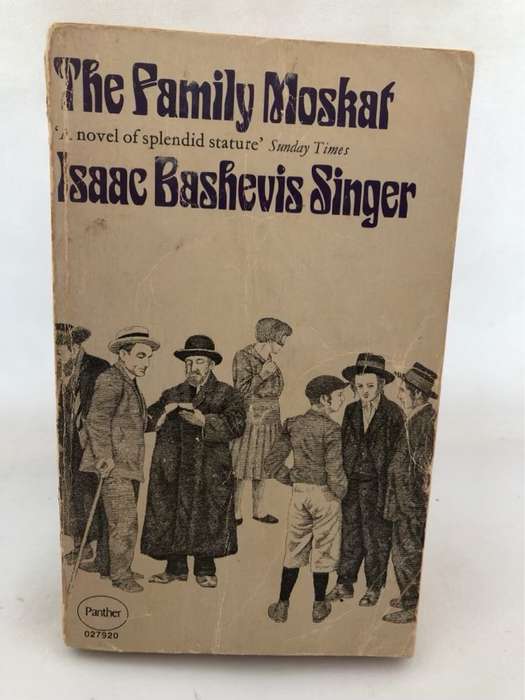 The Family Moskat - Isaac Bashevis Singer