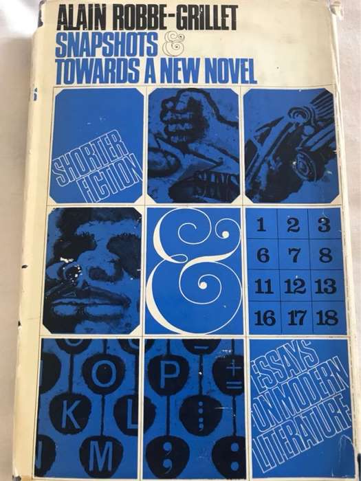 Snapshots Towards A New Novel - Alain Robbe-Grillet