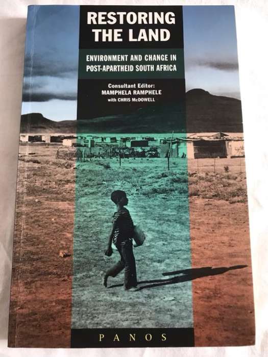 Restoring the Land - Mamphela Ramphele,Chris McDowell