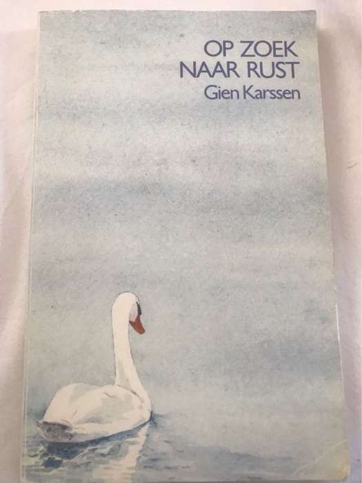 Op Zoek Naar Rust - Gien Karssen