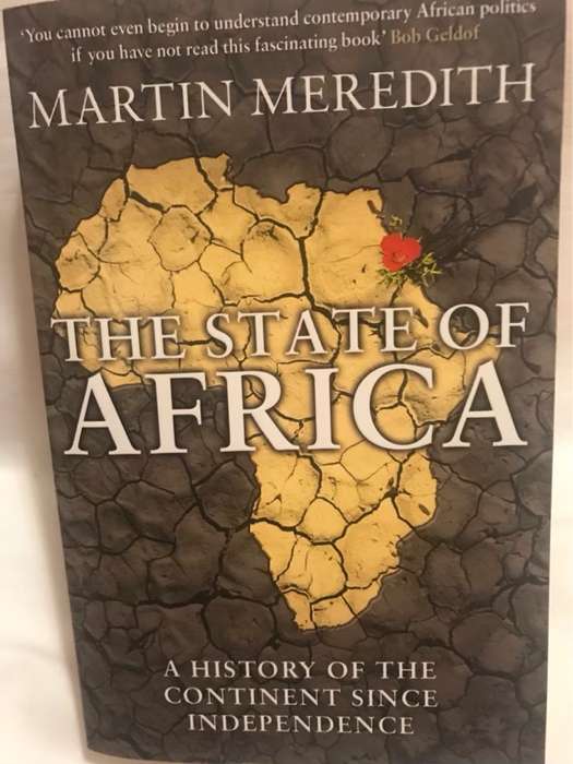 The state of Africa : a history of the continent since independence - Martin Meredith