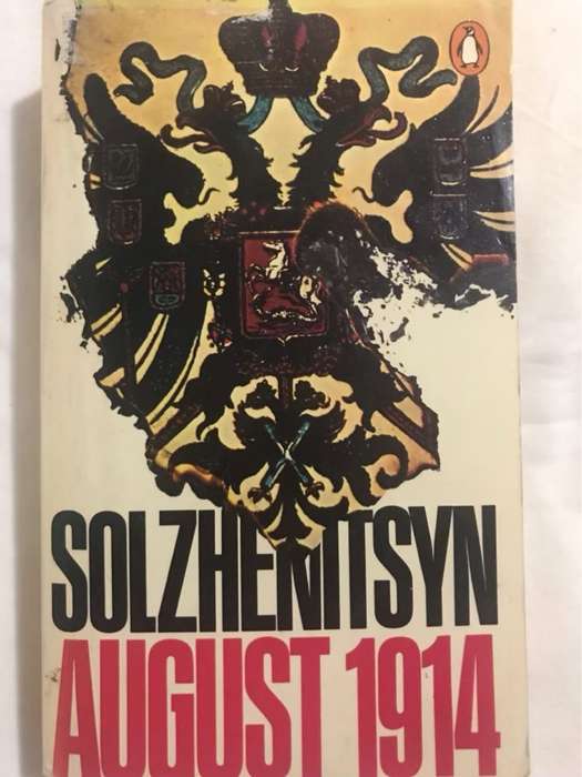 AUGUST 1914 - Alexander Solzhenitsyn, translated by Michael Glenny