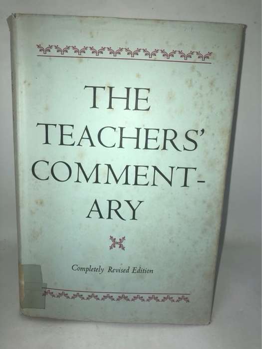 The Teachers' Commentary - G.Hebron Davies and A.Richardson Ed.