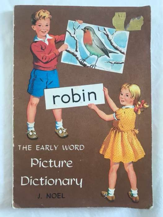 The Early Word Picture Dictionary - J.Noel